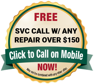 Free Service Call with Any Repair Over $150